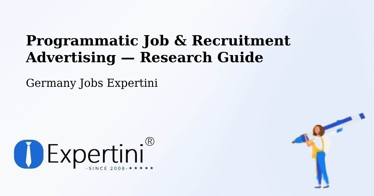 Programmatic Job & Recruitment Advertising — Research Guide – Görzig