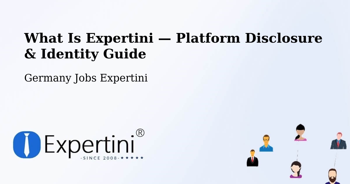 What Is Expertini — Platform Disclosure & Identity Guide – Görzig